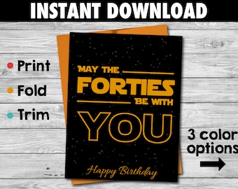 Star Wars Birthday Card, Funny Birthday Card, Star Wars Fan Birthday, 40th Birthday, May The Forties Be With You
