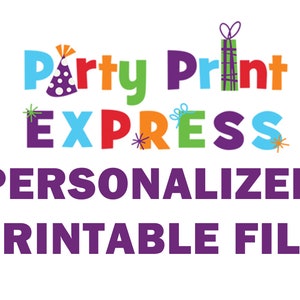 Eine personalisierte druckbare Datei für Party Print Express - Einladungen, Süßigkeitenverpackungen, Wasseretiketten, Ticket-Einladungen, Weinetiketten, Danke