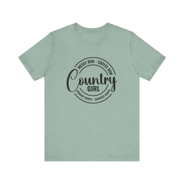 Country Girl Unisex Jersey Short Sleeve Tee; Country Girl T-Shirt; Farm Girl Shirt; Gift for her; Gift for Wife; Gift for Girlfriend; Gift