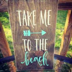 Take me to the beach, beach signs, hand painted wood sign, beach decor, beach house sign,