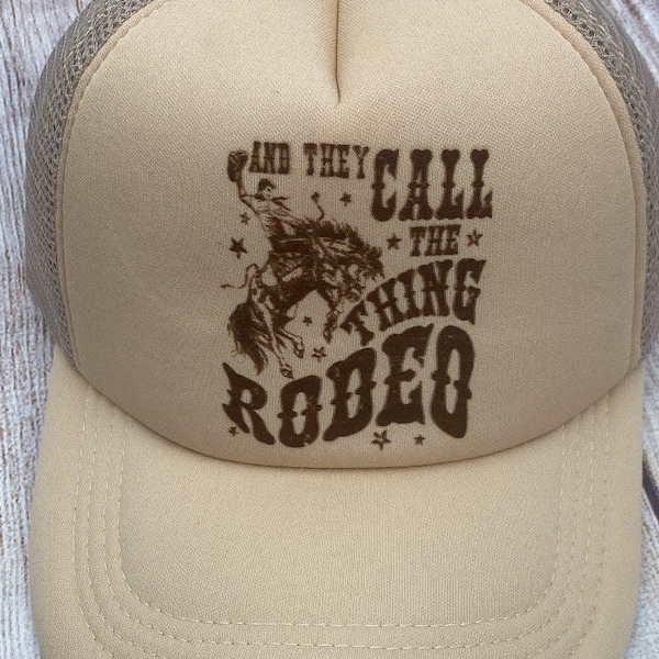 And they call the the thing rodeo beige trucker hat, trucker hat, summer trucker hat, western style, country style, cowgirl gift