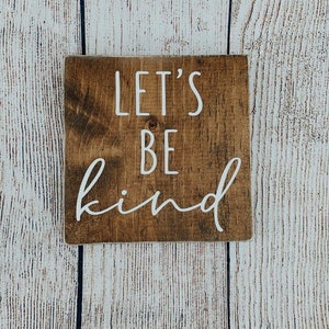 Let’s be kind wood sign, inspirational wood sign, kindness quote sign, farmhouse wood sign, kids room sign, gallery wall sign, hand painted