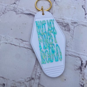 motel keychain, not my first rodeo, summer keychain, vintage motel keychain, gift, western keychain