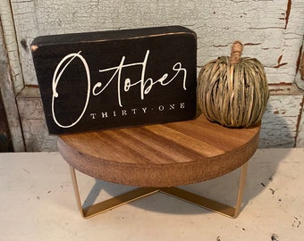 October 31st sign, October 31st decor, Halloween decor, Halloween sign, Halloween tiered tray decor, fall farmhouse decor