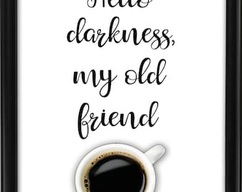 Hello Darkness My Old Friend Digital Art Print