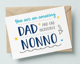 PRINTED You are an amazing Dad and one incredible Nonno -  5x7 Greeting Card - Father's Day / Birthday / Any Occasion