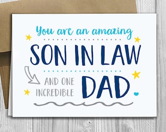 PRINTED You are an amazing Son in Law and one incredible Dad -  5x7 Greeting Card - Father's Day / Birthday / Any Occasion