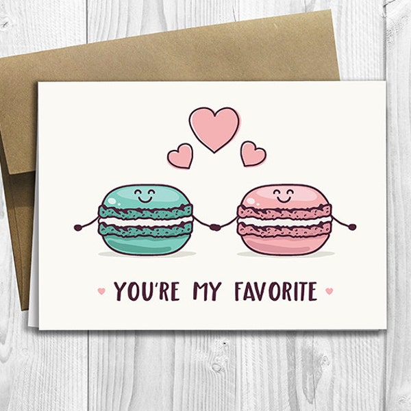 PRINTED You're My Favorite - Love Macaron -  5x7 Greeting Card - Cute Valentine Notecard