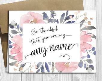 5x7 PRINTED masculine Greeting Card for him Father/'s Day Birthday Any Occasion So thankful that you are my ANY NAME Customized