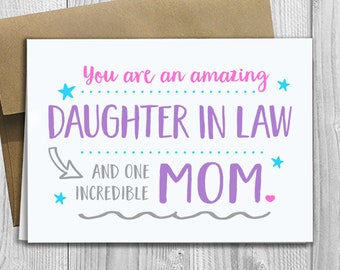 PRINTED You are an amazing Daughter in Law and one incredible Mom -  5x7 Greeting Card - Mother's Day / Birthday / Any Occasion