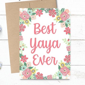 Best Yaya Ever - Mother's Day / Birthday / Any Occasion -  5x7 PRINTED Floral Watercolor Greeting Card - Flowers Notecard