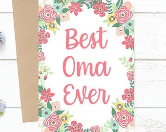 Best Oma Ever - Mother's Day / Birthday / Any Occasion -  5x7 PRINTED Floral Watercolor Greeting Card - Flowers Notecard