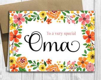 To a very special Oma - Mother's Day / Birthday / Any Occasion -  5x7 PRINTED Greeting Card - Spring Flowers Floral Notecard