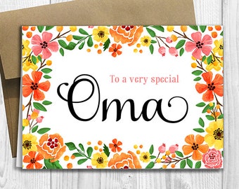 To a very special Oma - Mother's Day / Birthday / Any Occasion -  5x7 PRINTED Greeting Card - Spring Flowers Floral Notecard