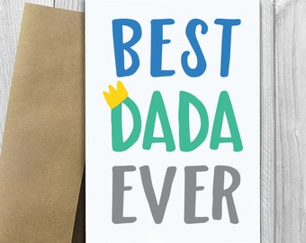 Best Dada Ever - Simply Stated - Father's Day / Birthday / Any Occasion - Greeting Card - PRINTED 5x7 Notecard