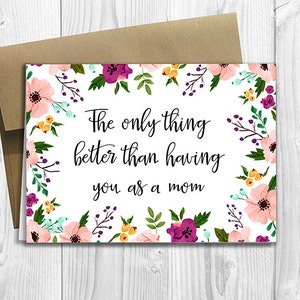 The only thing better than having you as a Mom - We're Pregnant! - PRINTED Pregnancy Announcement 5x7 Greeting Card - Watercolor Flowers