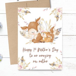 PRINTED Happy 1st Mother’s Day to an amazing NEW MOTHER -  5x7 Greeting Card - Watercolor Flowers with feathers and deer