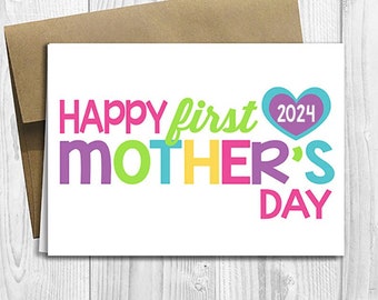 PRINTED Happy First Mother's Day 2024 -  5x7 Greeting Card - Cute Bright 1st Mother's Day Notecard