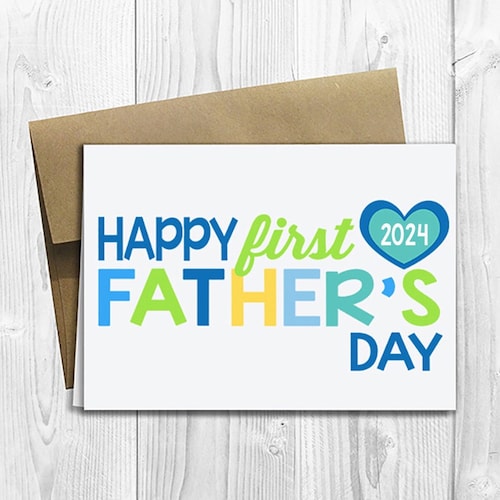 PRINTED Happy First Father's Day 2024 -  5x7 Greeting Card - Cute 1st Father's Day Notecard