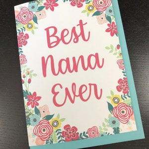 Best Nana Ever Mother's Day / Birthday / Any Occasion 5x7 PRINTED Floral Watercolor Greeting Card Flowers Notecard image 4