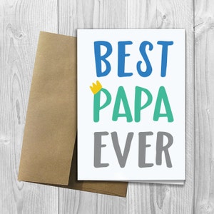 Best Papa Ever - Simply Stated - Father's Day / Birthday / Any Occasion - Greeting Card - PRINTED 5x7 Notecard