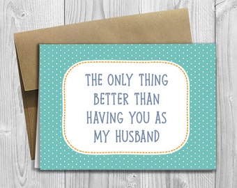 The only thing better than having you as my husband... I'm Pregnant! - Printed Pregnancy Announcement Reveal 5x7 Greeting Card