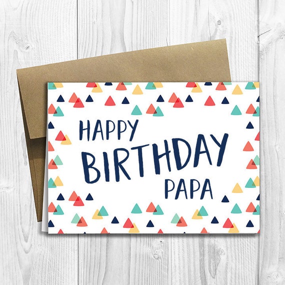 Joyeux Anniversaire Papa A Simplement Déclaré Triangles Colorés Carte De Vœux Imprimée 5 X 7 Notecard