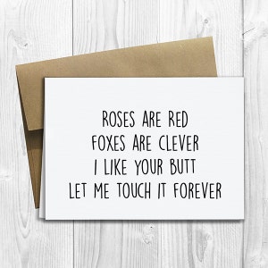 PRINTED Roses are Red, I Like Your Butt 5x7 Greeting Card - Funny Anniversary, Love, Birthday, Friendship Notecard