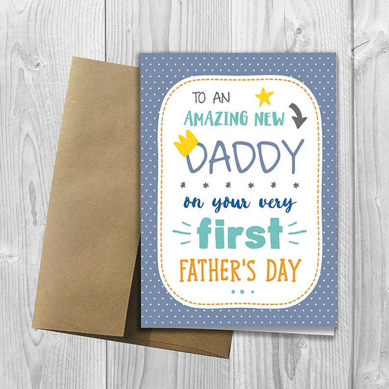 PRINTED To an amazing new Daddy on your very first Father's Day 5x7 Greeting Card image 1
