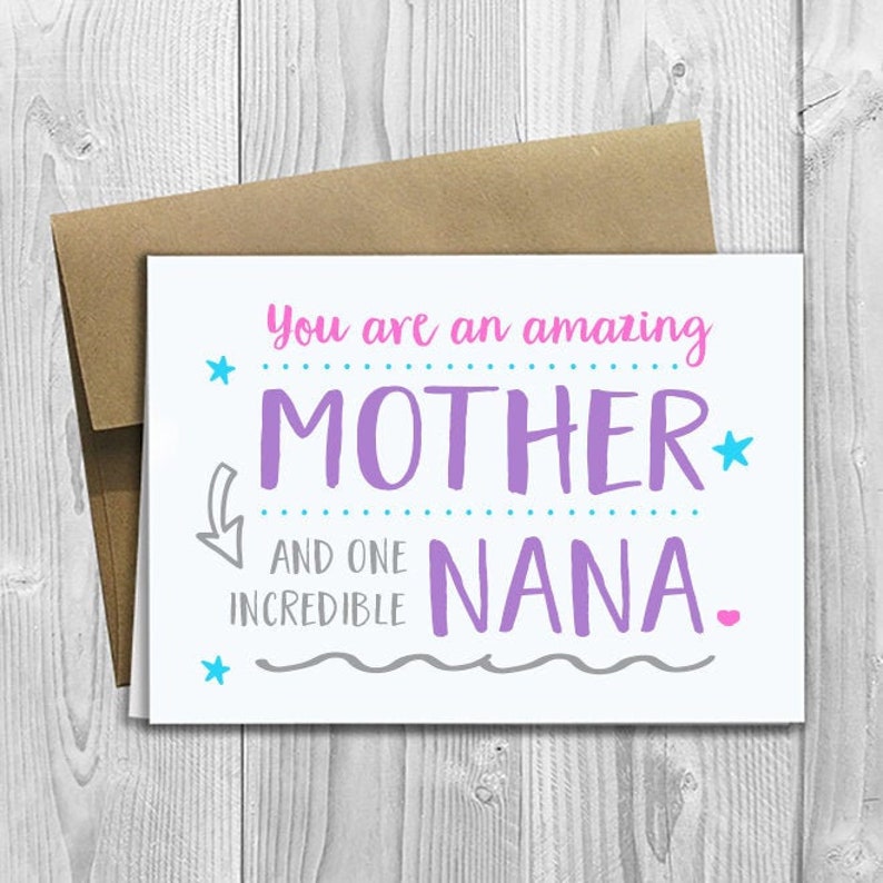 PRINTED You are an amazing Mother and one incredible Nana -  5x7 Greeting Card - Mother's Day / Birthday / Any Occasion 