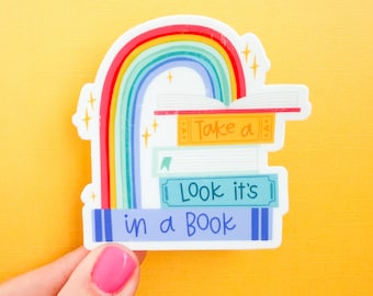 Take A Look It's In A Book Sticker, Reading Rainbow Decal, Book Girl gift, Reader, Happy Book quote, Happy Illustration Kindle sticker