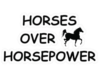 Adhesivo de vinilo blanco para amantes de los caballos: «Caballos sobre potencia».