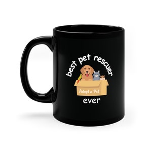 best pet rescuer mug, pet rescuer mug, pet rescue mug, pet rescuer gift, pet rescue gift, cat rescue, dog rescue, pet lover, animal rescue
