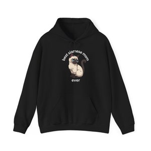 best siamese mom ever hoodie, siamese mom shirt, siamese mom sweatshirt, siamese mom, siamese cat shirt, siamese cat hoodie, siamese