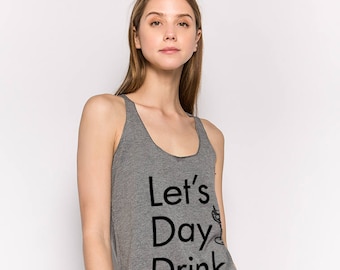 Let's Day Drink Racerback Tank Top: St Patrick's Day Graphic Tee