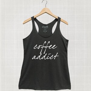 Coffee Addict Triblend Racerback Tank Top - Women&#39;s Workout Gym Shirt