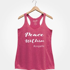 Peace Within Yoga Tank Top: Triblend Racerback, Gym Fitness