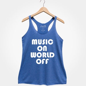 Music On World Off, camiseta sin mangas con espalda cruzada para mujer, camiseta sin mangas divertida, camiseta sin mangas Good Vibes, camiseta sin mangas Vacay, amabilidad, inspiración
