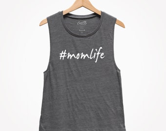 Hashtag Momlife Muscle Tank Top, Relaxed Fit Mom Shirt