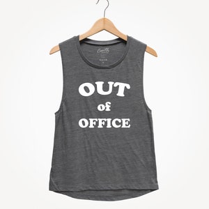 Out of Office Tank - Women's Tank Top - Muscle Tank Top - Vacay Tank Top - Beach Tank Top - Sunshine - Funny Saying - Slogan Shirt
