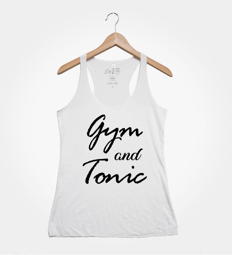 Gym and Tonic, Women's Tank Top, Party Shirt, Gym Tank Top, Drinking Tank Top, Funny Top, Gift For Women, Wife image 7