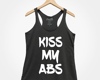 Kiss My Abs Racerback Tank Top: Funny Women's Workout Shirt