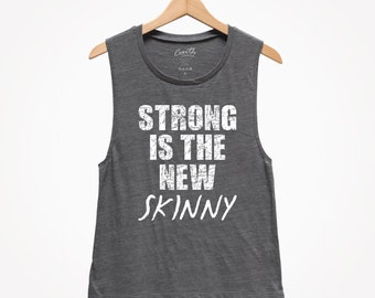 Strong is the new Skinny, Women's Muscle Tee, Tacos, Yoga Tank Top, Workout Tank Top, Fitness Tank Top, Funny Tank Top