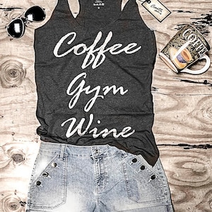 Coffee Gym Wine Racerback Tank Top: Women&#39;s Graphic Tee