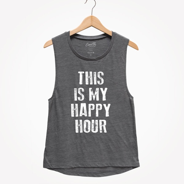 This is My Happy Hour Muscle Tank Top - Women's Workout Tee