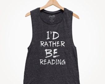 Book Lover Tank Top: I'd Rather Be Reading, Relaxed Fit