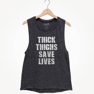 Thick Thighs Save Lives Women's Muscle Tee Muscle Tank - Etsy