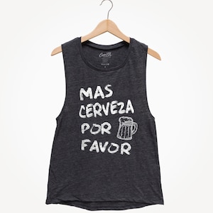 Mas Cerveza Por Favor Muscle Tank Top: Cinco de Mayo Party Shirt