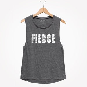 FIERCE Tank  - Women's Muscle Tee - Muscle Tank Top - Yoga Tank Top - Workout Tank Top - Fitness Tank Top - Funny Tank Top