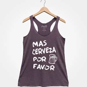 Mas Cerveza Por Favor Tank Top - Cinco de Mayo Women&#39;s Graphic Tee